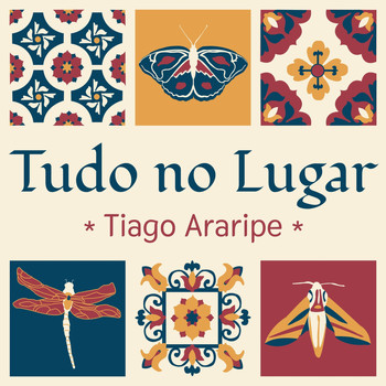 Tiago Araripe - Tudo no Lugar (feat. Mara)