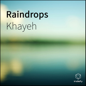 Khayeh - Raindrops