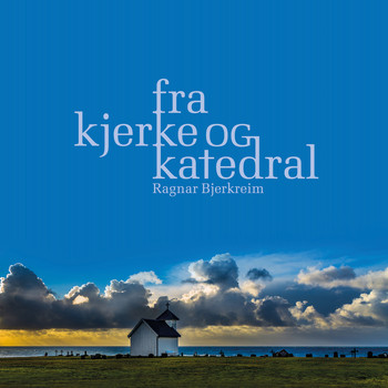 Various Artists - Fra Kjerke Og Katedral