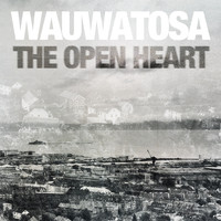 Wauwatosa - The Open Heart