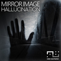 Mirror Image - Halllucination
