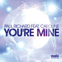 Paul Richard - You Are Mine