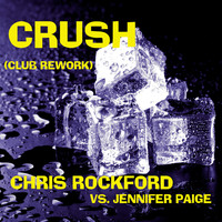Chris Rockford & Jennifer Paige - Crush (Chris Rockford vs. Jennifer Paige) [Club Rework]