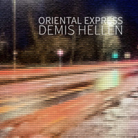 Demis Hellen - Oriental Express