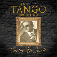 Carlos Di Sarli - Lo Mejor del Tango Argentino