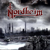 Nordheim - ...And the Raw Metal Power!