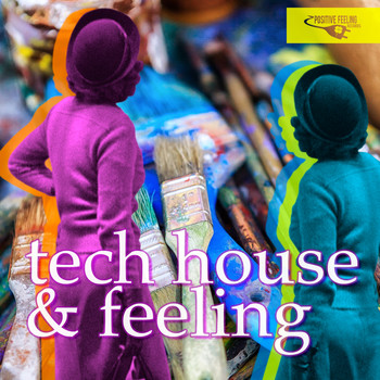 Various Artists - Tech House & Feeling (Explicit)