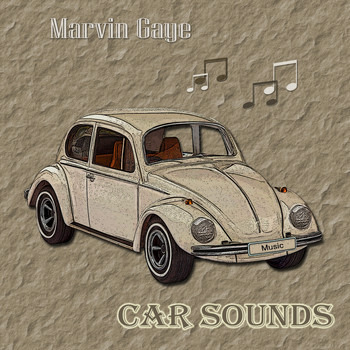 Marvin Gaye - Car Sounds