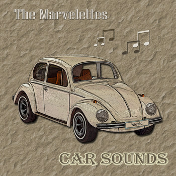 The Marvelettes - Car Sounds