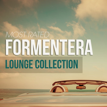 Various Artists - Most Rated Formentera Lounge Collection