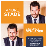 André Stade - Lieblingsschlager