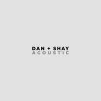 Dan + Shay - Dan + Shay (Acoustic)