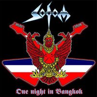 Sodom - One Night in Bangkok (Live [Explicit])