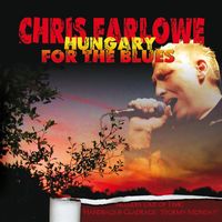 Chris Farlowe - Hungary for the Blues (Live)