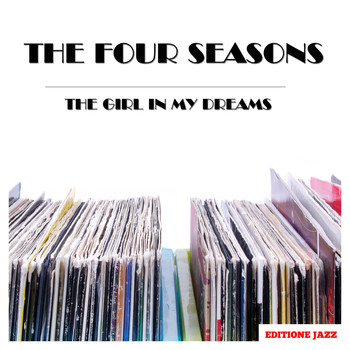 The Four Seasons - The Girl In My Dreams