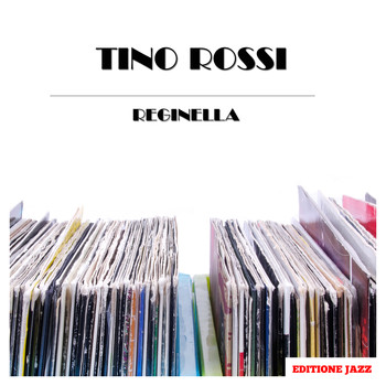 Tino Rossi - Reginella