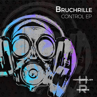 Bruchrille - Control EP