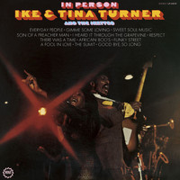 Ike & Tina Turner, The Ikettes - In Person (Live At Basin Street West, San Francisco / 1969)