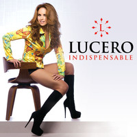 Lucero - Indispensable