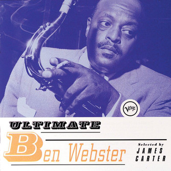Ben Webster - Ultimate Ben Webster