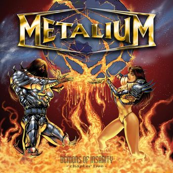 Metalium - Demons of Insanity: Chapter Five