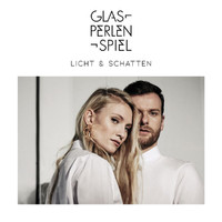 Glasperlenspiel - Licht & Schatten (Deluxe)