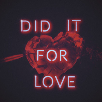 Amanda Perez - Did It For Love (Explicit)