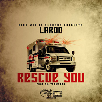Laroo - Rescue You (Explicit)