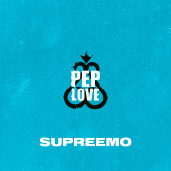 Pep Love - Supreemo (Explicit)