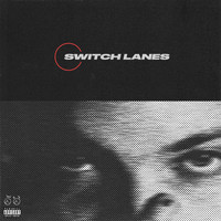 Asaiah Ziv - Switch Lanes (Explicit)