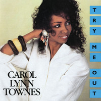 Carol Lynn Townes - Try Me Out
