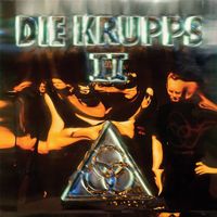 Die Krupps - II (The Final Option / The Final Option Remixed)
