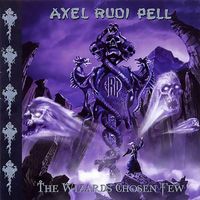 Axel Rudi Pell - The Wizards Chosen Few