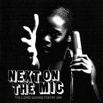 Various Artists - Next On The Mic: The Lizard Lounge Poetry Jam (Live)