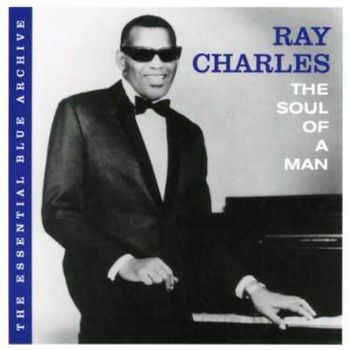 Ray Charles - The Essential Blue Archive: The Soul of a Man