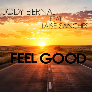 Jody Bernal - Feel Good