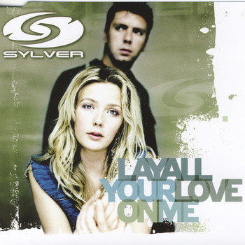 Sylver - Lay All Your Love on Me