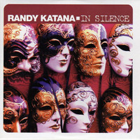 Randy Katana - In Silence