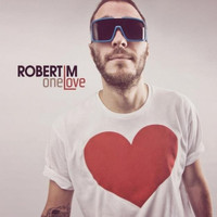 Robert M - One Love