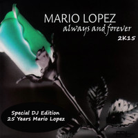 Mario Lopez - Always and Forever