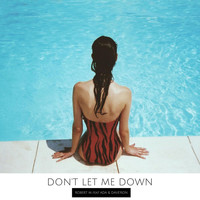 Robert M - Don't Let Me Down