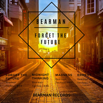 Bearman - Forget the Future