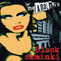 The Analogs - Blask Szminki