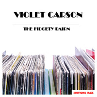 Violet Carson - The Fidgety Bairn