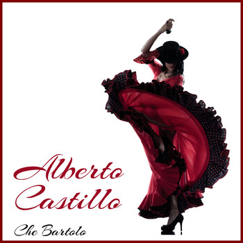 Alberto Castillo - Che Bartolo