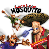 Loco Loco - Mosquito