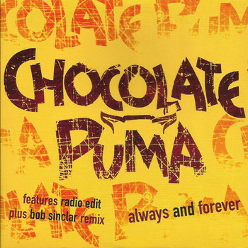 Chocolate Puma - Always and Forever