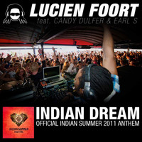 Lucien Foort - Indian Dream (Indian Summer 2011 Anthem)