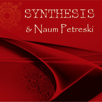 Synthesis - Synthesis & Naum