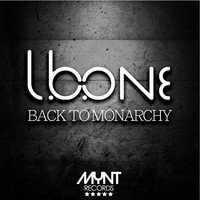 L.B. One - Back to Monarchy (Original Intro Mix)